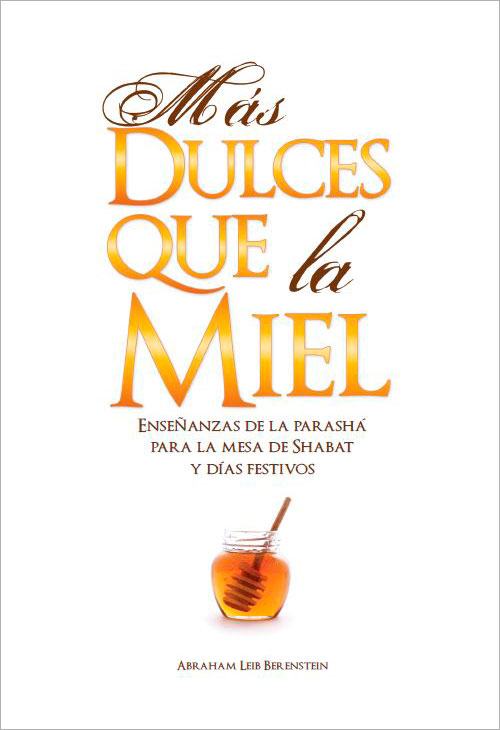 Mas dulces que la miel Mas dulces que la miel